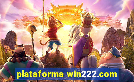 plataforma win222.com